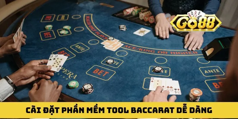 Cài đặt phần mềm tool Baccarat với quy trình dễ dàng