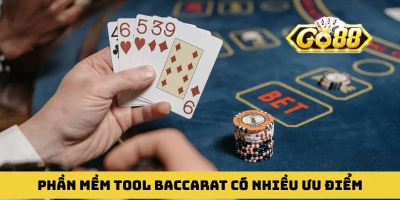 Phần mềm tool Baccarat sở hữu hàng loạt ưu điểm nổi bật